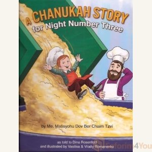 A Chanukah Story for Night Number Three - Dina Rosenfeld