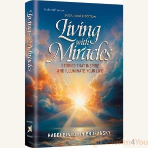 Living With Miracles By Rabbi Binyomin Pruzansky