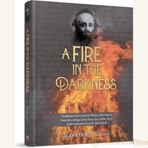 A Fire in the Darkness: Guidance for Growth When Life Hurts