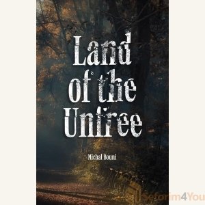 Land of the Unfree