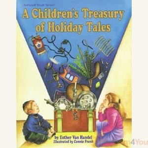 A Children's Treasury Of Holiday Tales