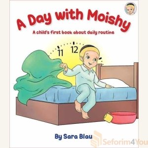 A DAY WITH MOISHY