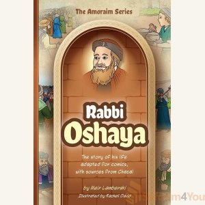 Amoraim Series: Rabbi Oshaya