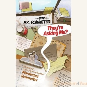 Dear Mr. Schmutter - They're Asking Me?