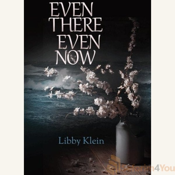 Even-There-Even-Now.jpg Even-There-Even-Now.jpg