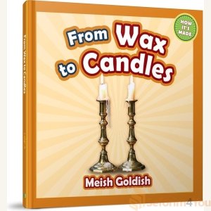 From Wax to Candles - Meish Goldish