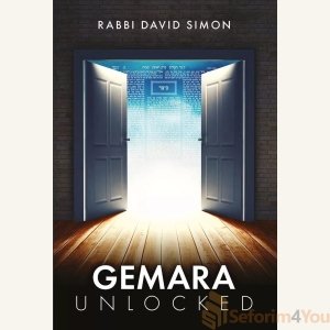 Gemara Unlocked by Rabbi David Simon