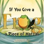 If-You-Give-a-Frog-a-Piece-of-Matzah.jpg