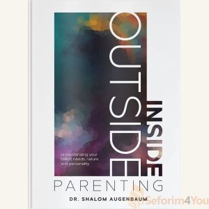 Inside-Outside Parenting by Dr. Shalom Augenbaum