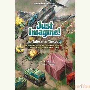 Just Imagine! Their Tales in Our Times Volume 2