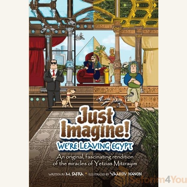 Just-Imagine-Were-Leaving-Egypt.jpg Just-Imagine-Were-Leaving-Egypt.jpg