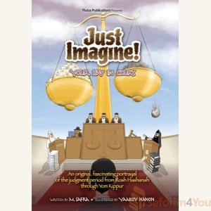 Just Imagine! Your Day in Court