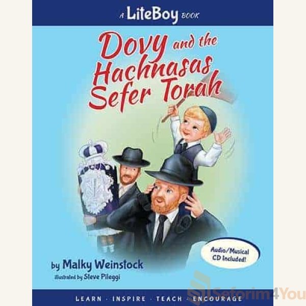 LITE-BOY-4-DOVY-AND-THE-HACHNASAS-SEFER-TORAH.jpg LITE-BOY-4-DOVY-AND-THE-HACHNASAS-SEFER-TORAH.jpg