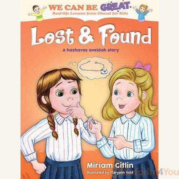 LOST-AND-FOUND-A-HASHAVAS-AVEIDAH-STORY.jpg LOST-AND-FOUND-A-HASHAVAS-AVEIDAH-STORY.jpg