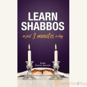 Learn Shabbos in Just 3 Minutes A Day