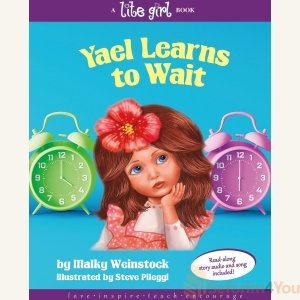 Lite Girl #13 - Yael Learns to Wait