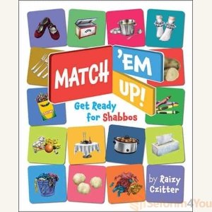 MATCH 'EM UP! -- GET READY FOR SHABBOS