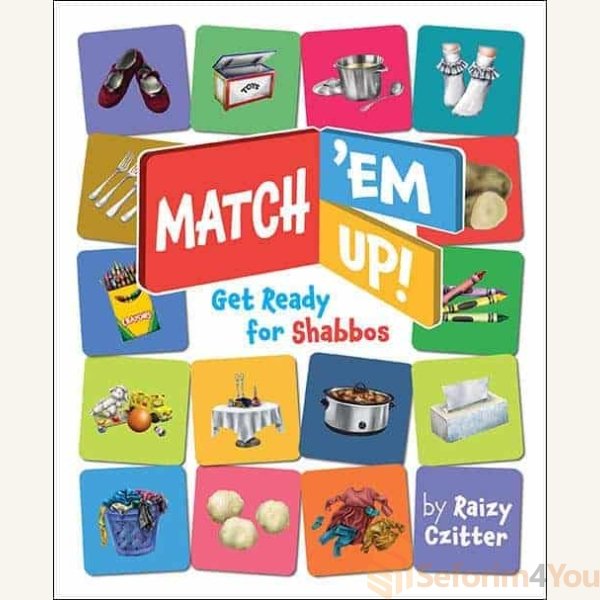 MATCH-EM-UP-GET-READY-FOR-SHABBOS.jpg