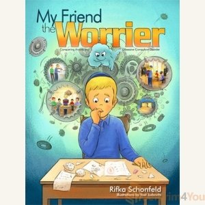 My Friend the Worrier