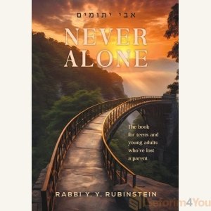 Never Alone by Rabbi Y.Y. Rubinstein