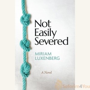 Not Easily Severed