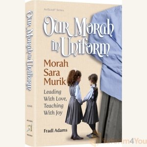 Our Morah In Uniform by Fradl Adams