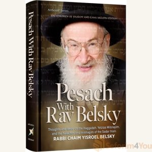 Pesach With Rav Belsky