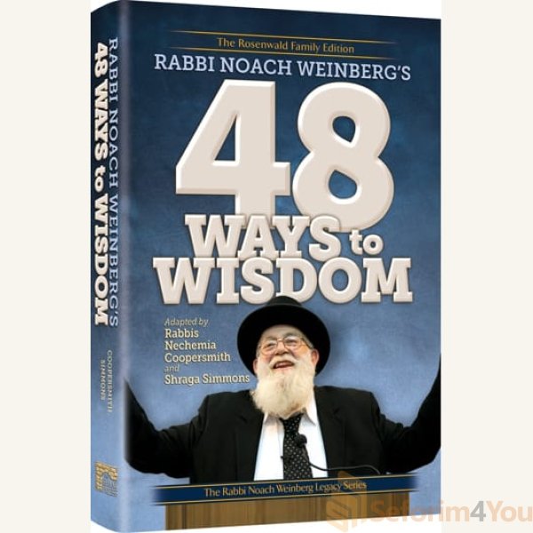 Rabbi-Noach-Weinbergs-48-Ways-to-Wisdom.jpg Rabbi-Noach-Weinbergs-48-Ways-to-Wisdom.jpg