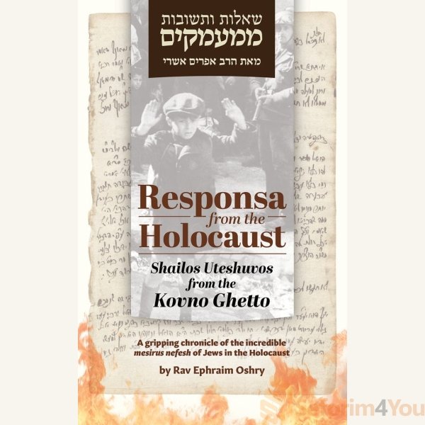 Responsa-from-the-Holocaust-Shailos-Uteshuvos-from-the-Kovno-Ghetto.jpg Responsa-from-the-Holocaust-Shailos-Uteshuvos-from-the-Kovno-Ghetto.jpg