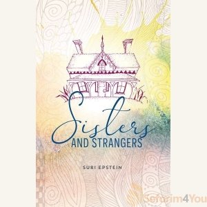Sisters and Strangers by Suri Epstein