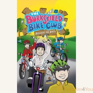 THE BURKSFIELD BIKE CLUB: BOOK 3 - BUILDERS ON BIKES