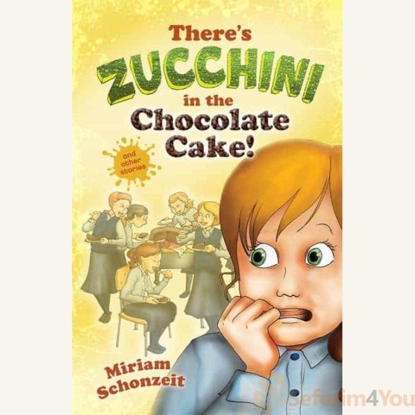 THERES-ZUCCHINI-IN-THE-CHOCOLATE-CAKE-AND-OTHER-STORIES.jpeg