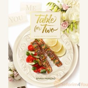 Table for Two - A Kallah's Cookbook