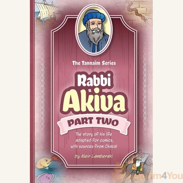 Tannaim-Series-Rabbi-Akiva-Part-2.jpg Tannaim-Series-Rabbi-Akiva-Part-2.jpg