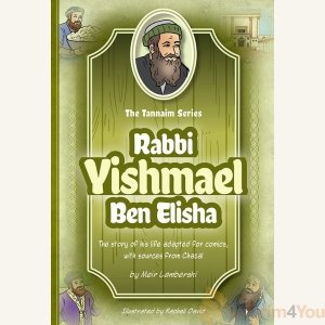 Tannaim Series: Rabbi Yishmael Ben Elisha