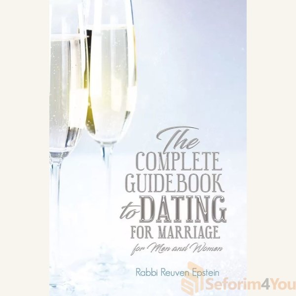 The-Complete-Guidebook-to-Dating-for-Marriage.jpg The-Complete-Guidebook-to-Dating-for-Marriage.jpg