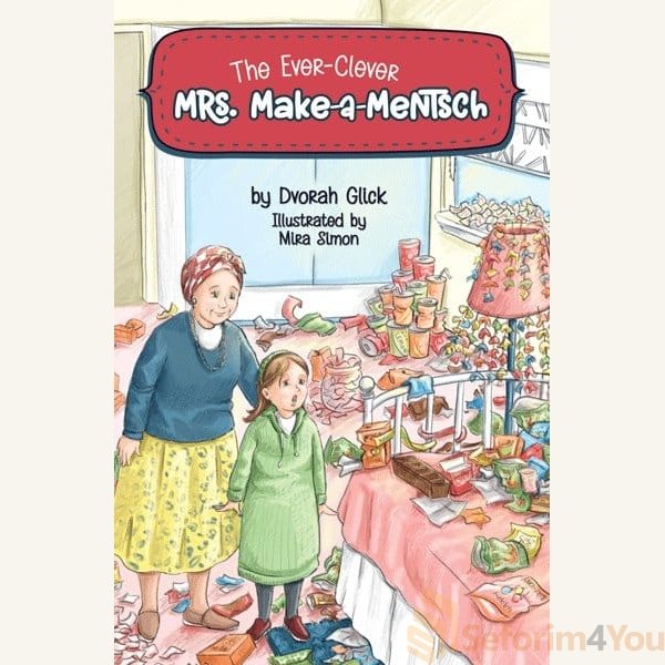 The-Ever-Clever-Mrs.-Make-a-Mentsch.jpg The-Ever-Clever-Mrs.-Make-a-Mentsch.jpg