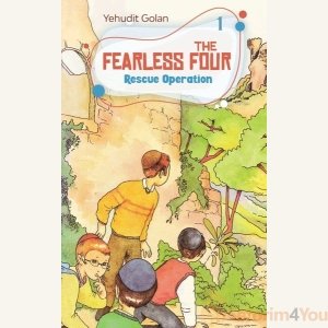 The Fearless Four - Vol. 1:Rescue Operation