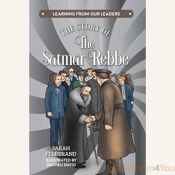 The-Story-of-The-Satmar-Rebbe.jpg The-Story-of-The-Satmar-Rebbe.jpg