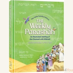 The Weekly Parashah – Sefer Devarim - Jaffa Family Edition