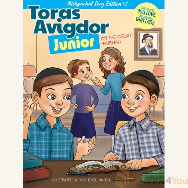 Toras-Avigdor-Junior-on-the-Weekly-Parshah.jpg Toras-Avigdor-Junior-on-the-Weekly-Parshah.jpg