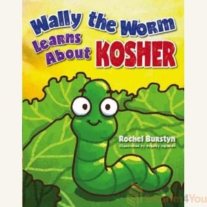 WALLY THE WORM LEARNS ABOUT KOSHER