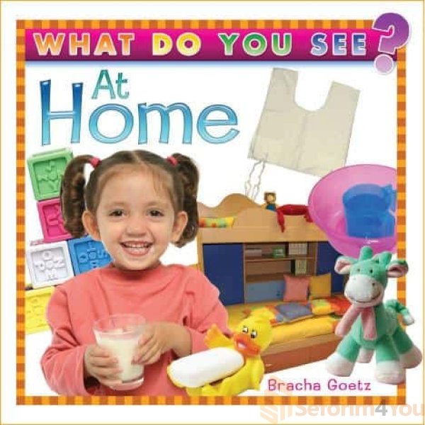 WHAT-DO-YOU-SEE-AT-HOME.jpg WHAT-DO-YOU-SEE-AT-HOME.jpg
