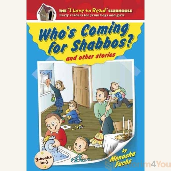 WHOS-COMING-FOR-SHABBOS-AND-OTHER-STORIES.jpeg WHOS-COMING-FOR-SHABBOS-AND-OTHER-STORIES.jpeg