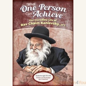 What One Person Can Achieve -- Rav Chaim Kanievsky