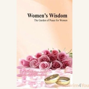 Women's Wisdom: The Garden of Peace for Women