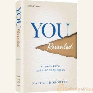 You Revealed: A Torah Path to a Life of Success